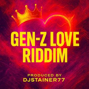 GEN-Z LOVE RIDDIM