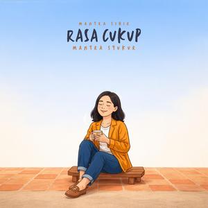 Rasa Cukup (Mantra Syukur)