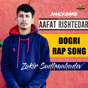Aafat Rishtedar( Dogri Rap)
