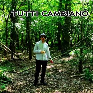 Tutti Cambiano