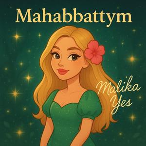 Mahabbatym (Kim bilgen?)