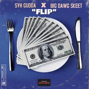 Flip (feat. SYH Gudda)