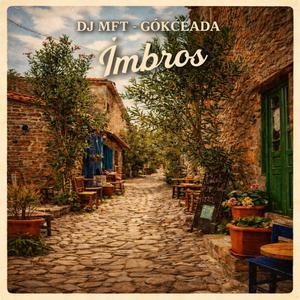 Gökçeada " Imbros " Remastered (Radio Edit)