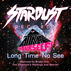 Long Time No See (Botnek Remix)