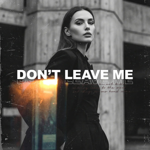 don't leave me (feat. Chiharu & Vintora)