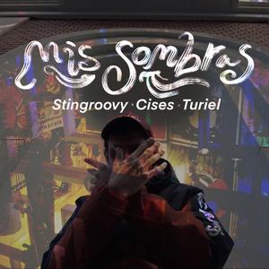 Mis Sombras (feat. Cises & Turiel)