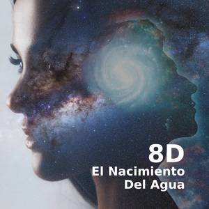 El Nacimiento del Agua (8D)