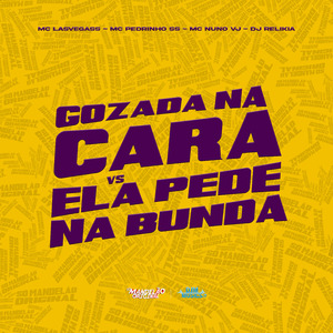 Gozada na Cara Vs Ela Pede na Bunda