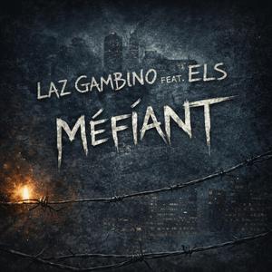 MÉFIANT (feat. ELS)