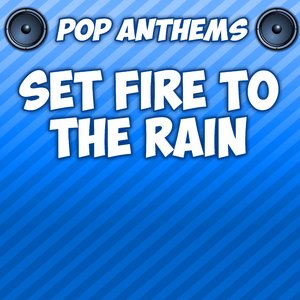 Set Fire to the Rain (Intro) [Originally Performed By Adele]