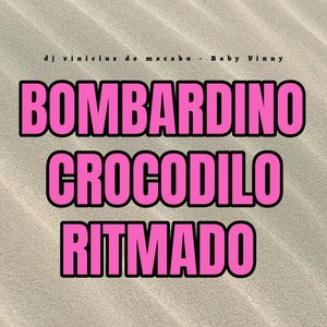 Bombardino Crocodilo Ritmado
