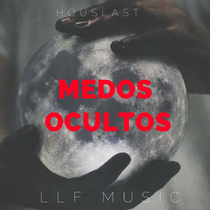 Medos ocultos (Houslast)