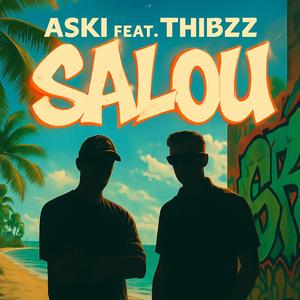 Salou (feat. Thibzz)