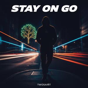 Stay On Go