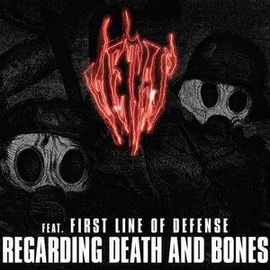 Regarding Death and Bones (feat. VETAS) (Neurofunk Remix)