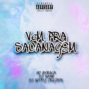 Vem pra Sacanagem (feat. MC Buraga)