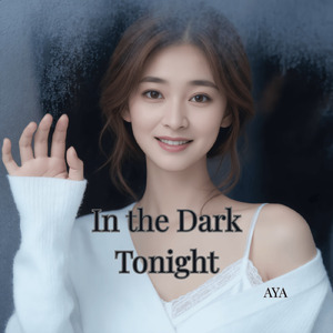 In the Dark Tonight