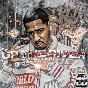 Up The River (Freestyle)