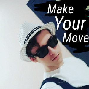 Make Your Move