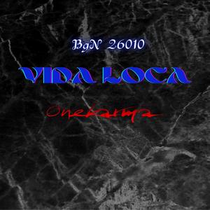 Vida Loca