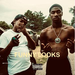 Funny Looks (feat. WB Nutty)