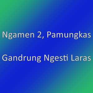Gandrung Ngesti Laras