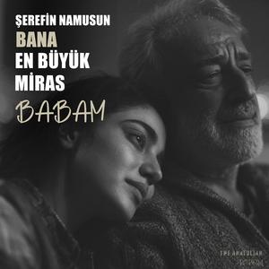 Şerefin Namusun Bana En Büyük Miras (the anatolian)