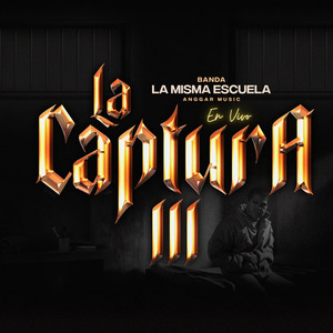 La Captura III (En Vivo)