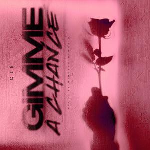 Gimme a Chance (feat. WiggyvsTheWorld)