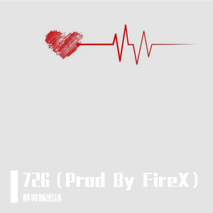 726（Prod By FireX）