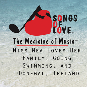 Miss Mea Loves Her Family, Going Swimming, and Donegal, Ireland
