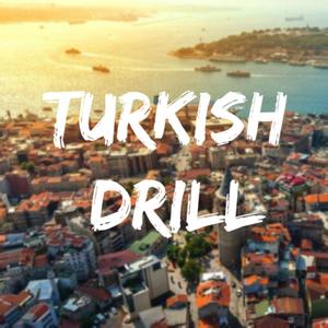 Turkish Drill