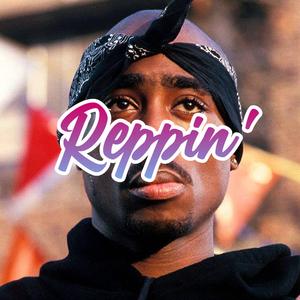 Reppin'