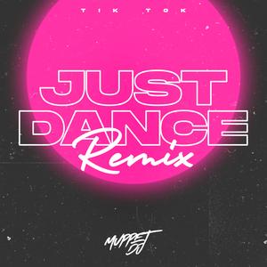 Just Dance (Tik Tok Remix) (Remix)