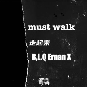 走起来Must Walk（Prod.TrippieOwens）