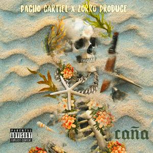 CAÑA (feat. PACHO CARTIER)