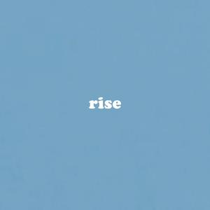 rise