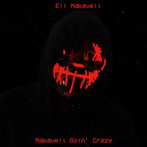 Makaveli Goin' Crazy