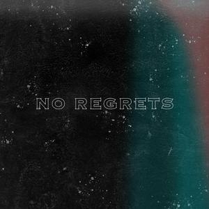 No Regrets