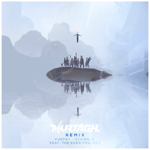 Scribble(feat. The Eden Project)[Murtagh Remix]