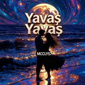 Yavas Yavas