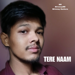 TERE NAAM