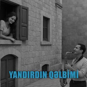 YANDIRDIN QƏLBİMİ (Jazz Fusion)