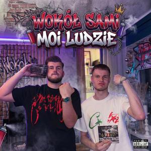 WOKÓŁ SAMI MOI LUDZIE