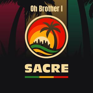 Oh Brother I