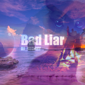 Bad Liar