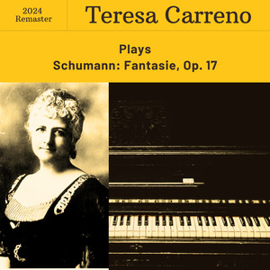 Fantasie, Op. 17: I. Durchaus phantastisch und leidenschaftlich vorzu tragen (2024 Remaster)