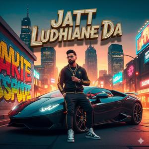 Jatt Ludhiane Da