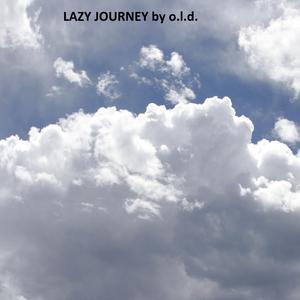 Lazy journey