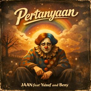 Pertanyaan (feat. Yusuf and Beny)